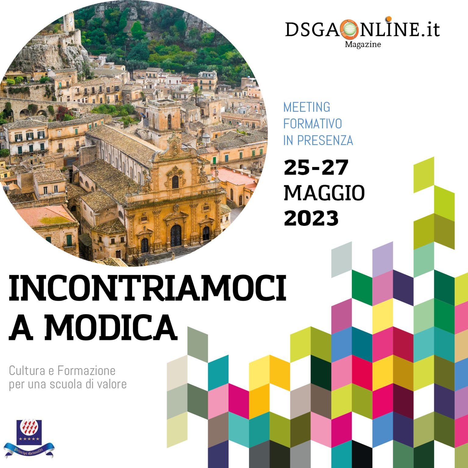 Domani Eurosofia partecipa ad INCONTRIAMOCI 2023- Cultura e formazione per una scuola di valore- Meeting formativo in presenza. Modica 25-27 maggio 2023.  